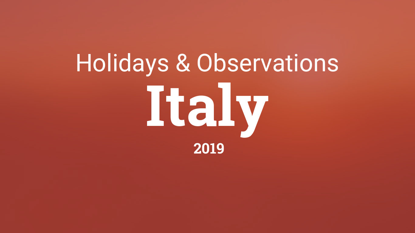 Holidays And Observances In Italy In 2019